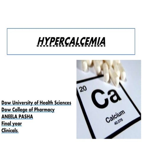 Hypercalcemia, causes and treatment