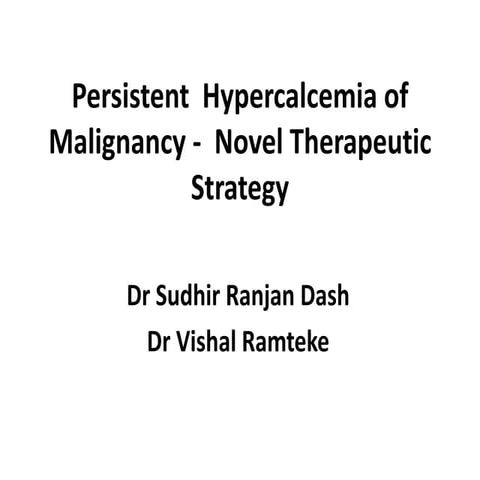 Hypercalcemia of malignancy  novel management therapy