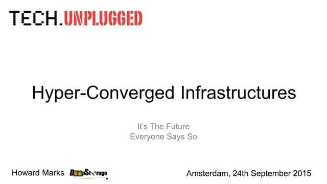 Hyperconverged Infrastructure, It's the Future