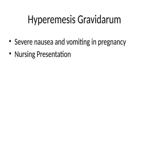 Hyperemesis_Gravidarum_Presentation.pptx