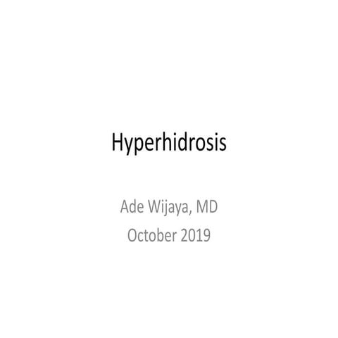 Hyperhidrosis