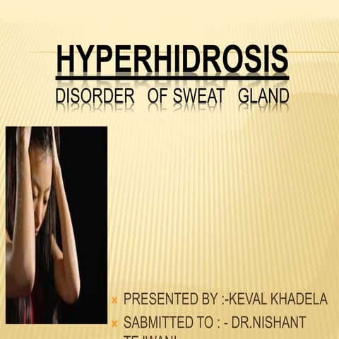 HYPERHIDROSIS11.pptx