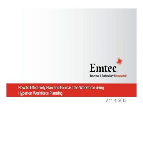 Using Hyperion Workforce Planning to Effectively Plan & Forecast Your Organiz...