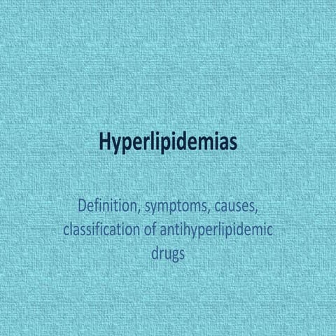 Hyperlipidemias