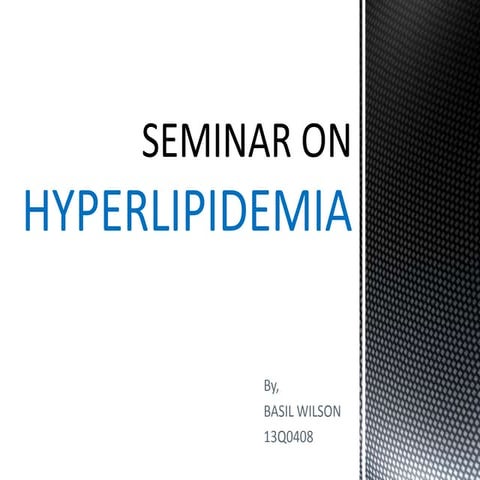 Hyperlipidemia