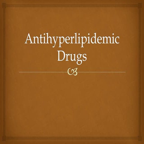 Antihyperlipidemic -made with all details