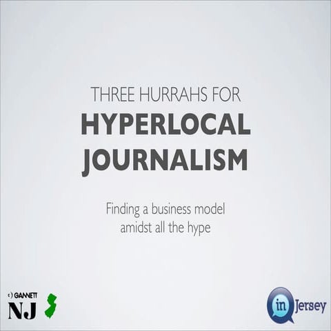 Three Hurrahs for Hyperlocal Journalism