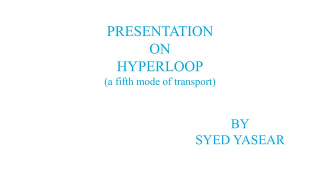 Hyperloop (Fifth mode of transport)