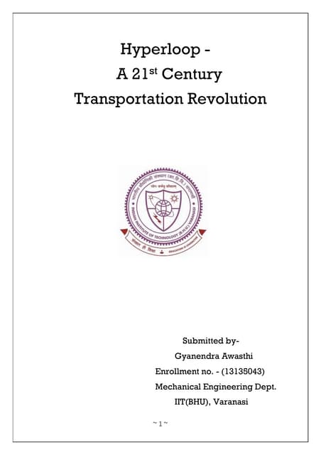 Hyperloop- A 21st century transportation revolution