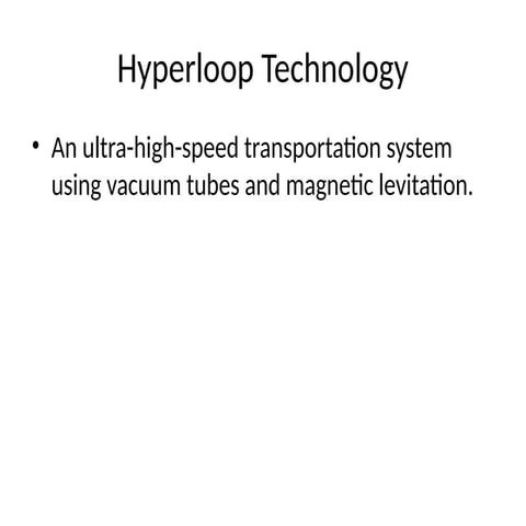 Hyperloop_Technology_Refined_Presentation.pptx