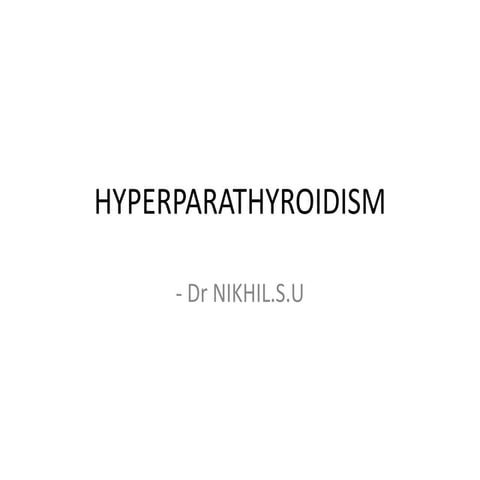 Hyperparathyroidism