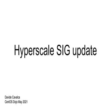Hyperscale SIG update