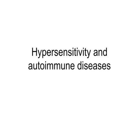 Hypersensitivity and autoimmune diseases | PPT