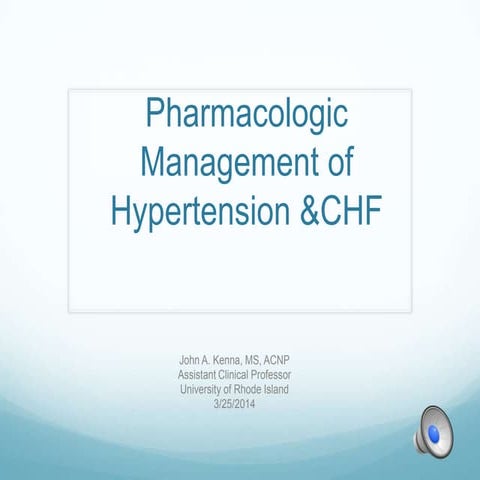 Hypertension Congestive Heart Failure Pharmacology Talk Part 1