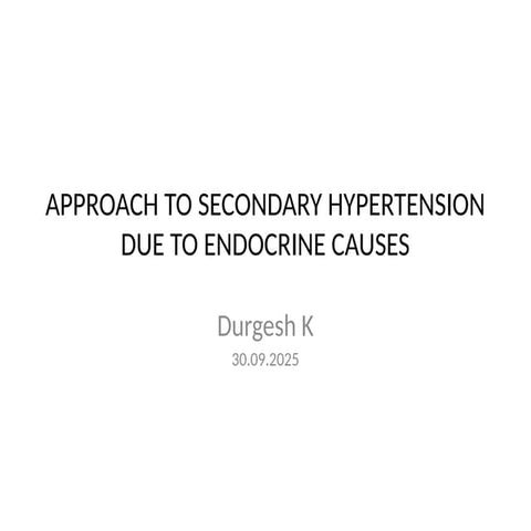 Approach to Secondary Hypertension due to endocrine causes