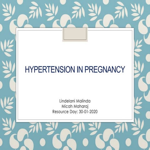 HYPERTENSION IN PREGNANCY AND  ECLAMPSIA