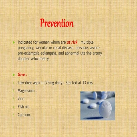 prevention and management of pre-eclampsia. | PPTX