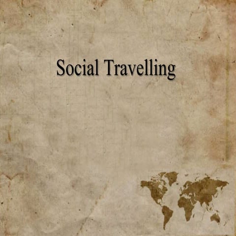 Social travelling
