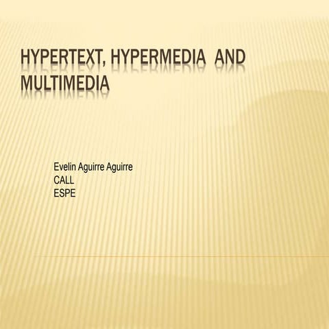 Hypertext, hypermedia  and multimedia