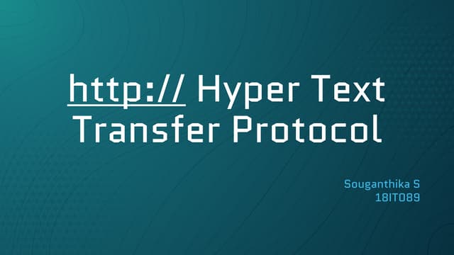 Hyper Text Transfer Protocol