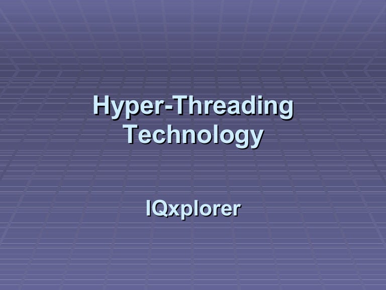 Hyper Threading Technology