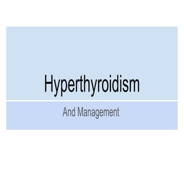 Hyperthyroidism and awareness, treatment, sign and symptoms | PPTX