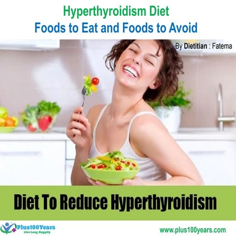 Hyperthyroidism Diet - Foods to Eat and Foods to Avoid | PPT