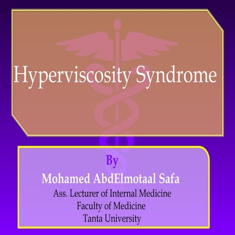 Hyperviscosity syndrome