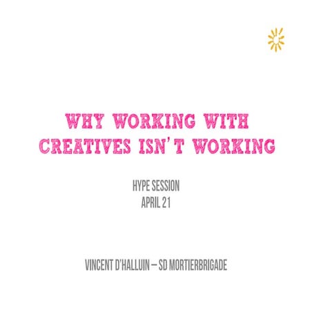 Why working with creatives isn't working
