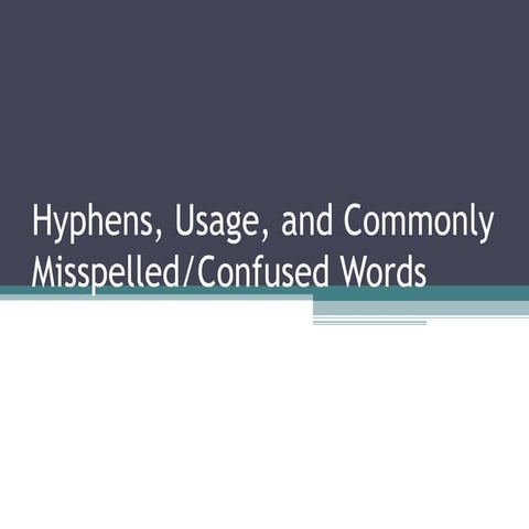 Hyphens and Commonly Confused Words PPT