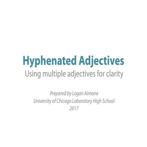Hyphenated Adjectives