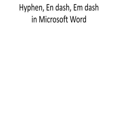 Hyphen, en dash, em dash for Microsoft Word