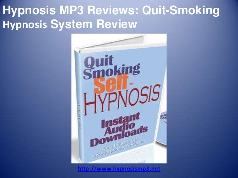 Hypnosis mp3 reviews quitsmoking hypnosis system review