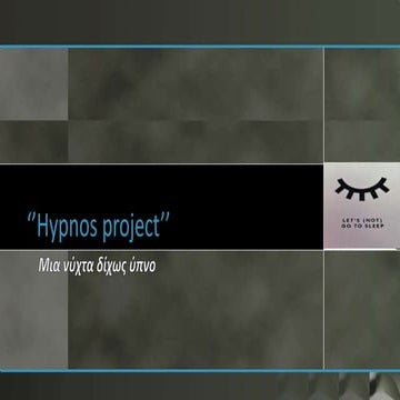 Hypnos project 