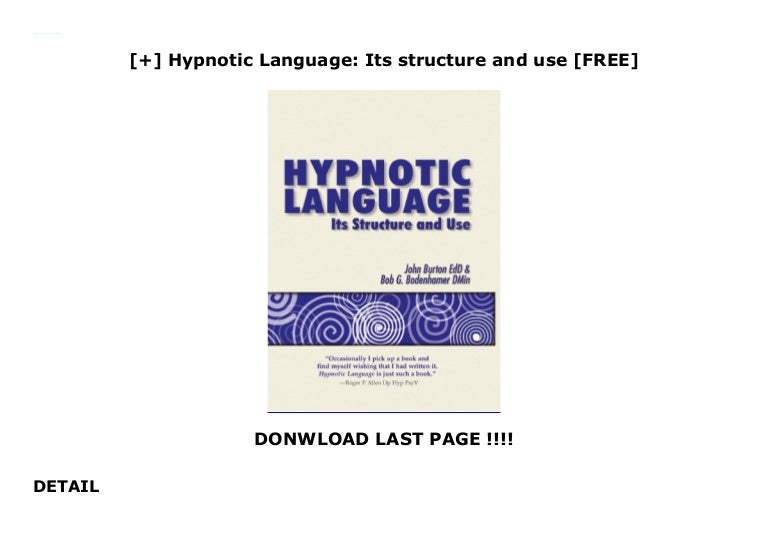 Hypnotic Language Its structure and use [FREE]