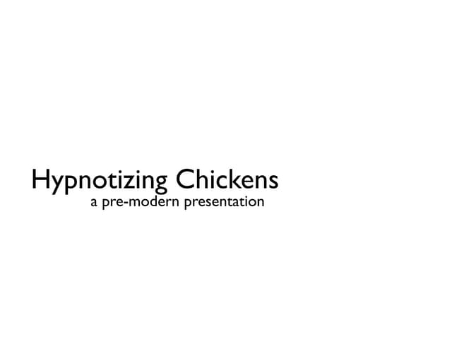 Hypnotizing Chickens v1