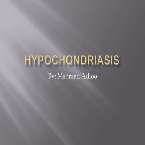 Hypochondriasis