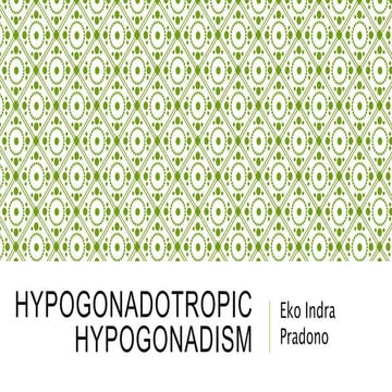 Hypogonadotropic Hypogonadism