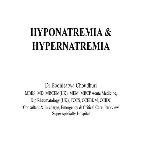 "Understanding Hyponatremia and Hypernatremia: Diagnosis and Management in Cl...