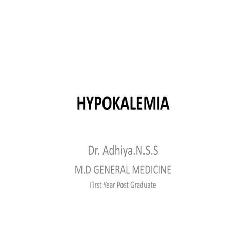 Hypokalemia - Approach and Management