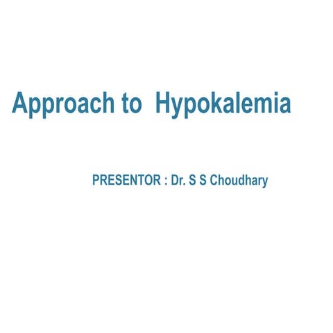 Approach to hypokalemia