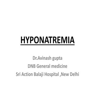 Hyponatremia.pptx avinash gupta