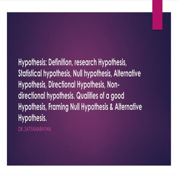 Hypothesis, types ,significance, research