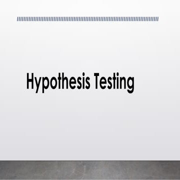 HYPOTHESIS TESTING LESSON.pptx HYPOTHESIS TESTING LESSON.pptx