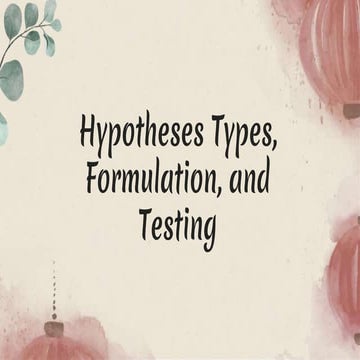 Hypothesis types, formulation, and testing