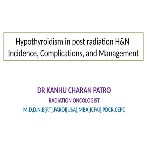 POST RADIAOTHERAPY HYPOTHYROIDISM AND MANAGEMENT IN HEAD AND NECK ...
