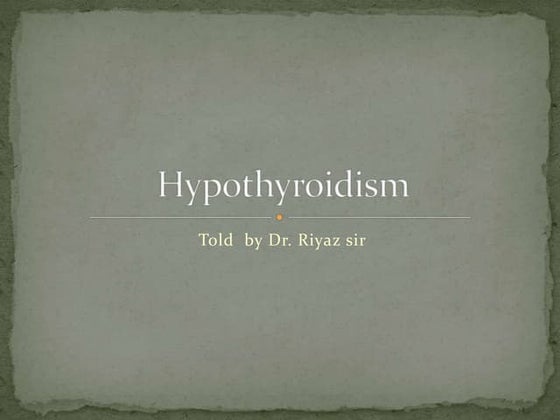 Hypothyroidism | PPTX | Thyroid Disorders | Endocrine and Metabolic ...