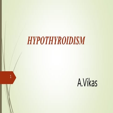Thyroid and its pathology (Hypothyroidism).