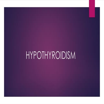 HYPOTHYROIDISMhypothyroidism and its homoeopathic treatment