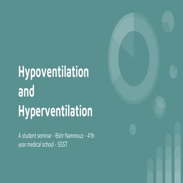 Hypoventilation and hyperventilation